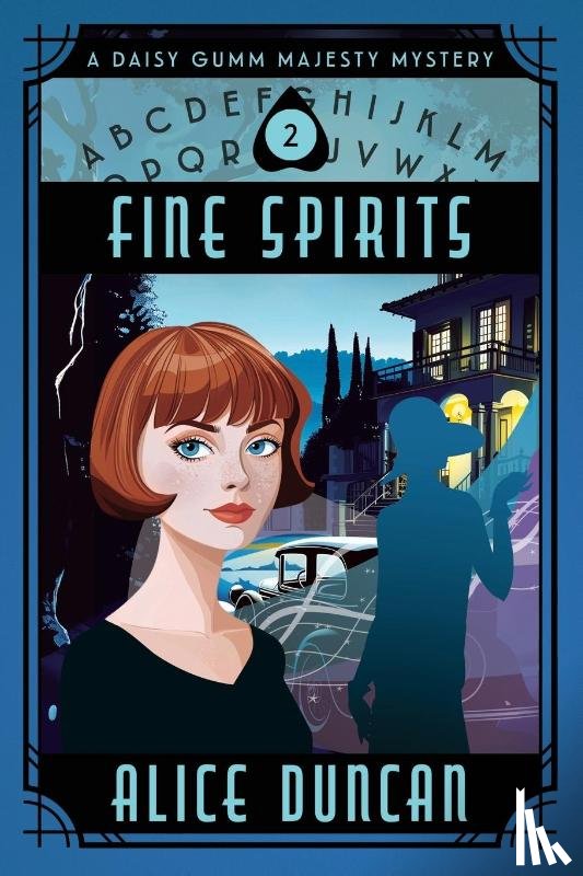 Duncan, Alice - Fine Spirits (A Daisy Gumm Majesty Mystery, Book 2)