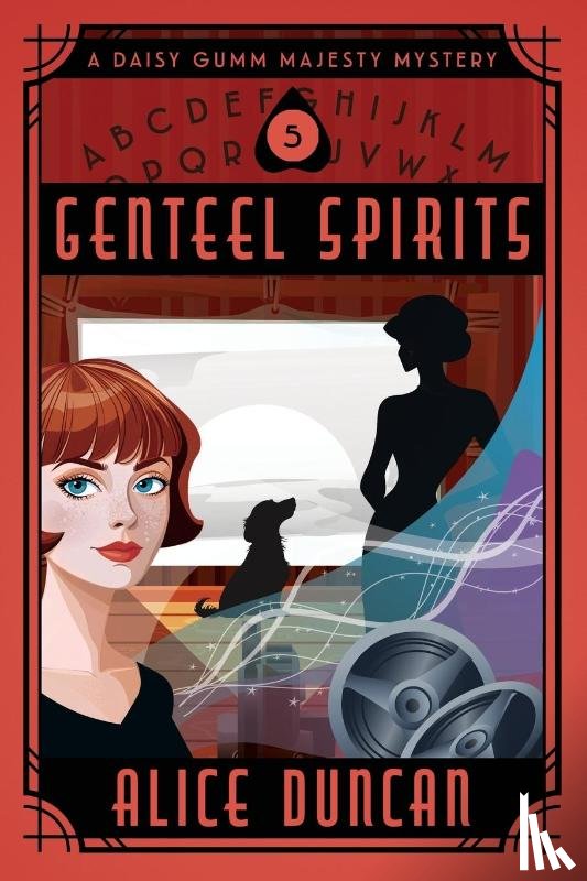 Duncan, Alice - Genteel Spirits (a Daisy Gumm Majesty Mystery, Book 5)