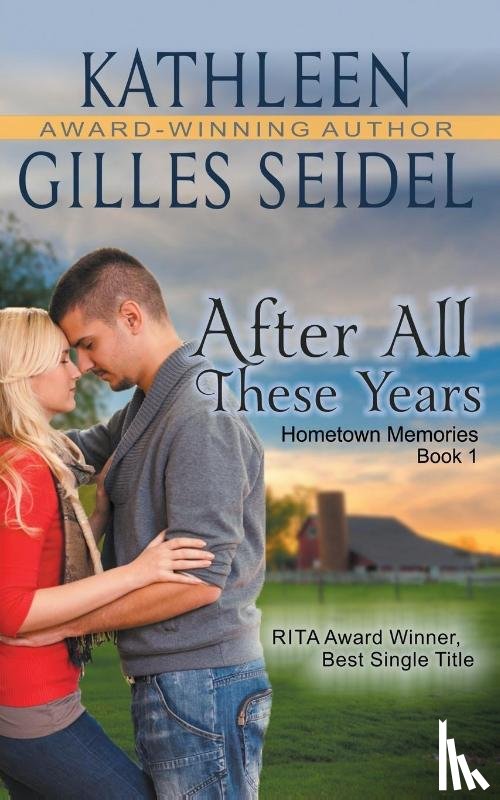 Gilles Seidel, Kathleen - After All These Years (Hometown Memories, Book 1)