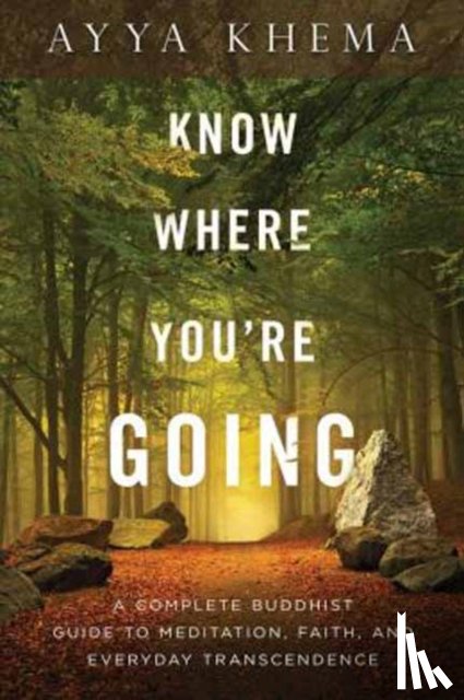 Khema, Ayya - Know Where You're Going