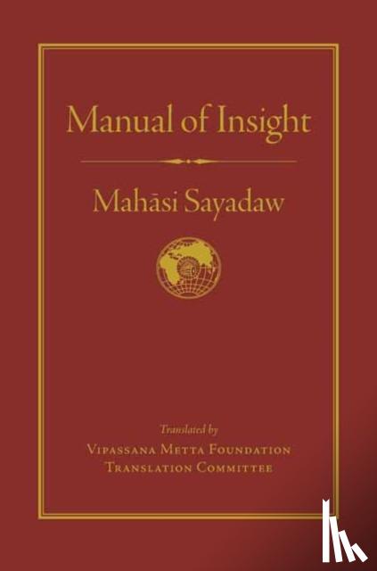 Mahasi Sayadaw, Vispassana Metta Foundation Translation Committee - Manual of Insight