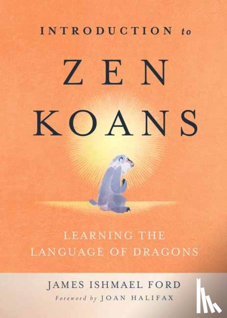 Ford, James Ishmael - Introduction to Zen Koans