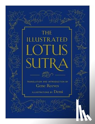Reeves, Gene, Demi - The Illustrated Lotus Sutra