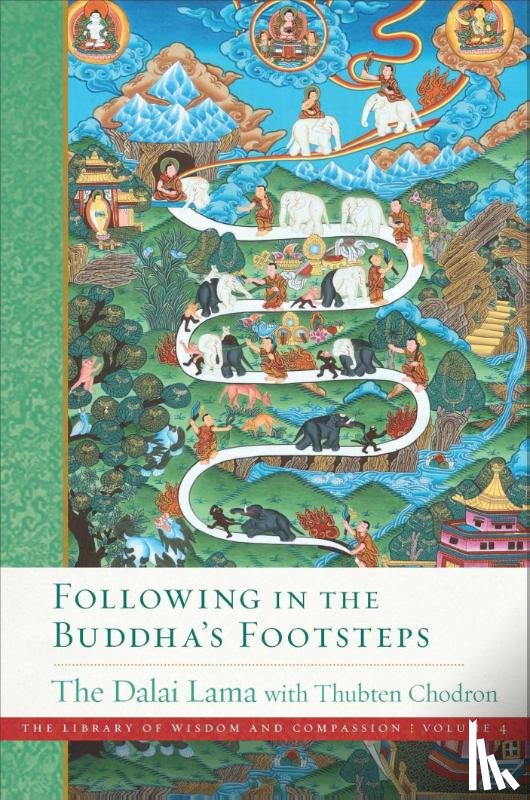 Lama, His Holiness the Dalai, Chodron, Thubten - Following in the Buddha's Footsteps