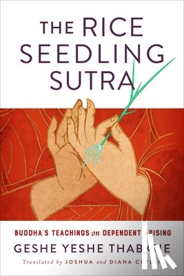 Thabkhe, Yeshe Geshe - The Rice Seedling Sutra
