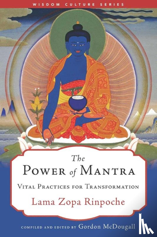 Rinpoche, Lama Zopa - The Power of Mantra