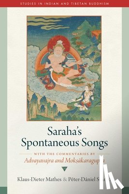 Mathes, Klaus-Dieter, Szanto, Peter-Daniel - Saraha's Spontaneous Songs