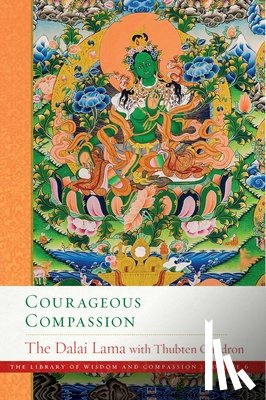 Lama, Dalai His Holiness the Dalai, Chodron, Thubten - Courageous Compassion