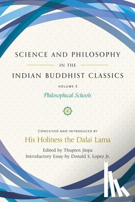  - Science and Philosophy in the Indian Buddhist Classics, Vol. 3
