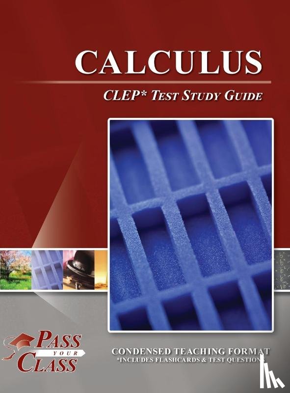 Passyourclass - Calculus CLEP Test Study Guide