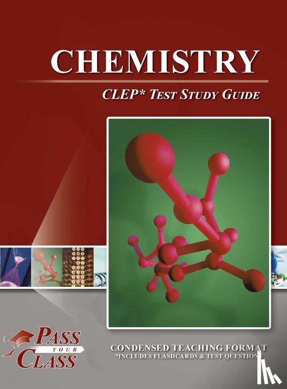 Passyourclass - Chemistry CLEP Test Study Guide