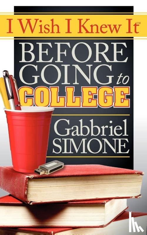 Simone, Gabbriel - I Wish I Knew It Before Going To College