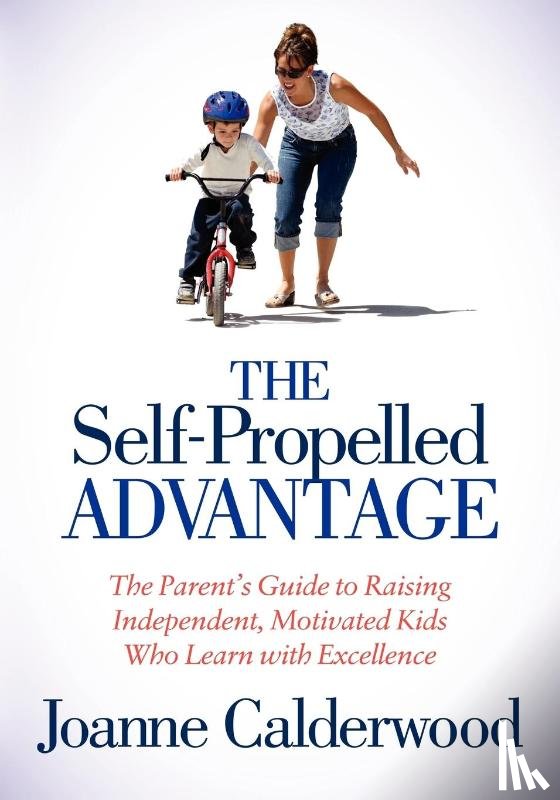 Calderwood, Joanne - The Self-Propelled Advantage