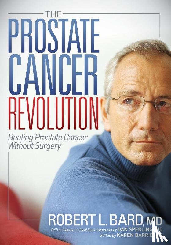 Bard, Robert L - The Prostate Cancer Revolution