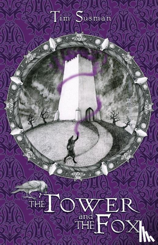 Susman, Tim - The Tower and the Fox
