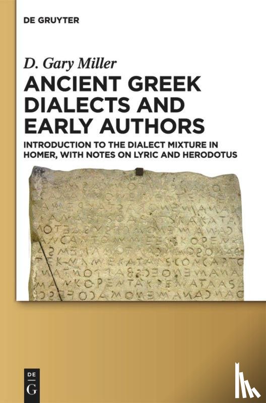 Miller, D. Gary - Ancient Greek Dialects and Early Authors