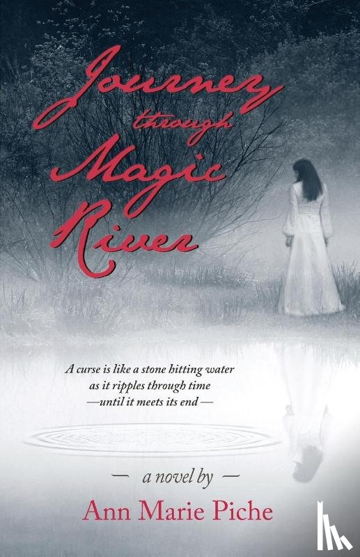 Piche, Ann Marie - Journey through Magic River