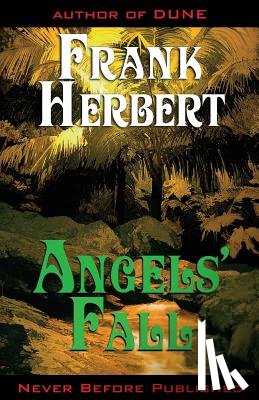 Herbert, Frank - Angels' Fall