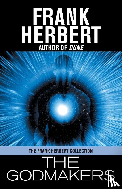 Frank Herbert, Herbert - The Godmakers