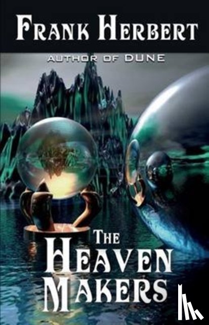 Herbert, Frank - The Heaven Makers