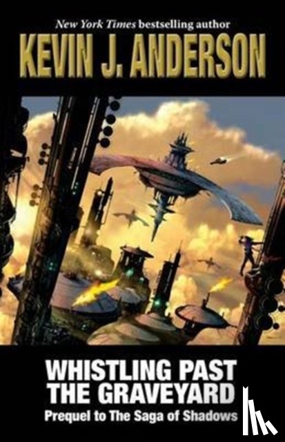 Anderson, Kevin J. - Whistling Past the Graveyard