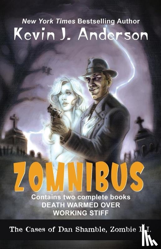 Anderson, Kevin J - Dan Shamble, Zombie P.I. ZOMNIBUS