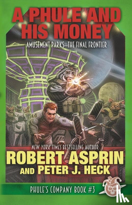 Asprin, Robert, Heck, Peter J - A Phule And His Money