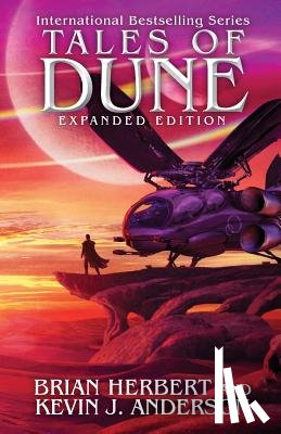 Herbert, Brian, Anderson, Kevin J. - Tales of Dune
