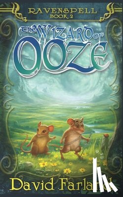 Farland, David - Wizard of Ooze