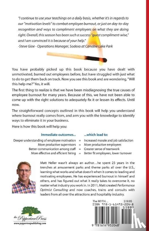 Heller, Matt - The Myth of Employee Burnout, What It Is. Why It Happens. What to Do about It.