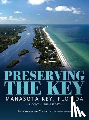 Association, Manasota Key - Preserving the Key