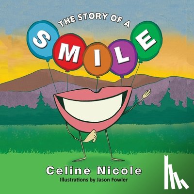 Nicole, Celine - A Story of a Smile
