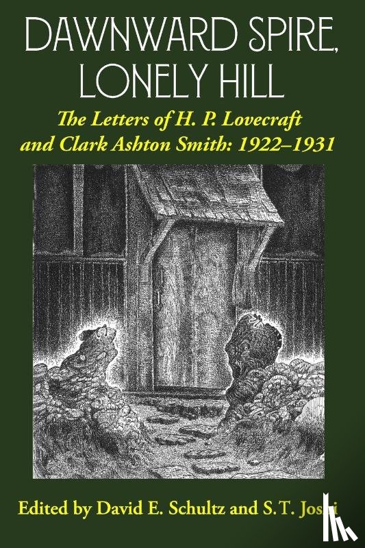 Lovecraft, H P, Smith, Clark Ashton - Dawnward Spire, Lonely Hill