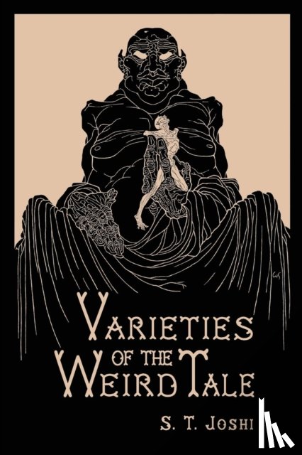 Joshi, Author S T - Varieties of the Weird Tale