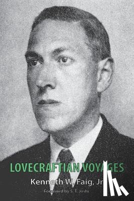 Faig, Kenneth W - Lovecraftian Voyages