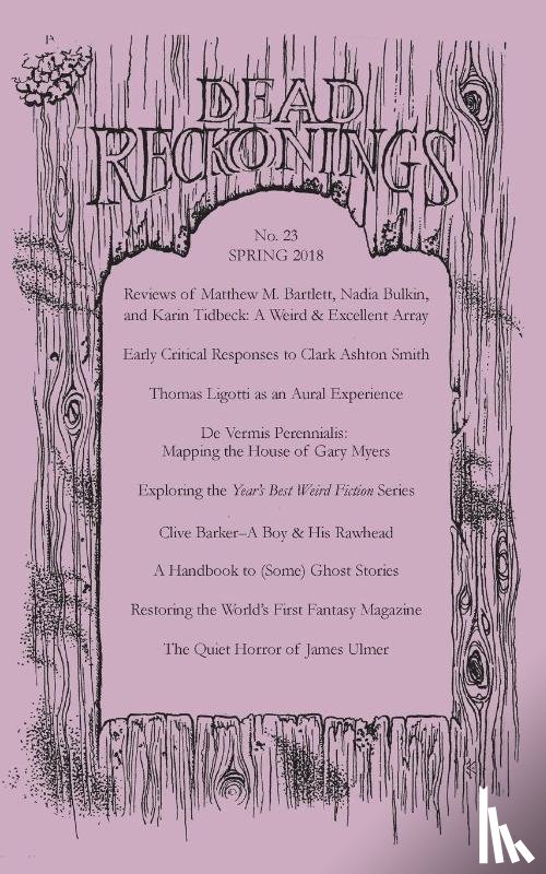  - Dead Reckonings No. 23 (Spring 2018)