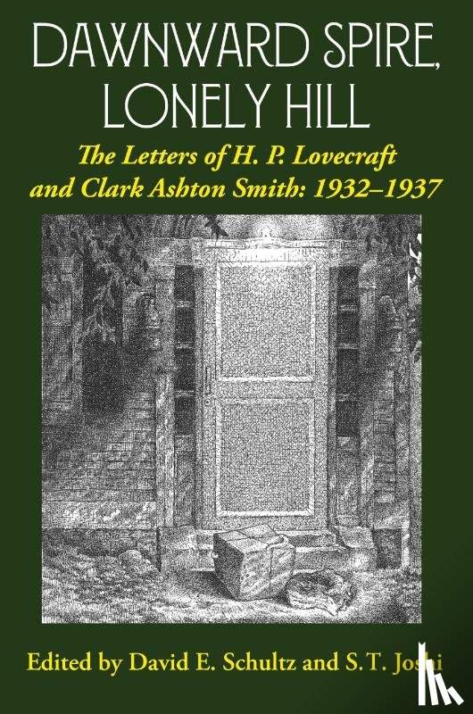 Lovecraft, H P, Smith, Clark Ashton - Dawnward Spire, Lonely Hill