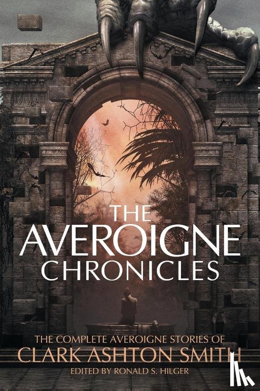 Smith, Clark Ashton - The Averoigne Chronicles