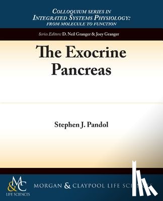 Pandol, Stephen J. - The Exocrine Pancreas