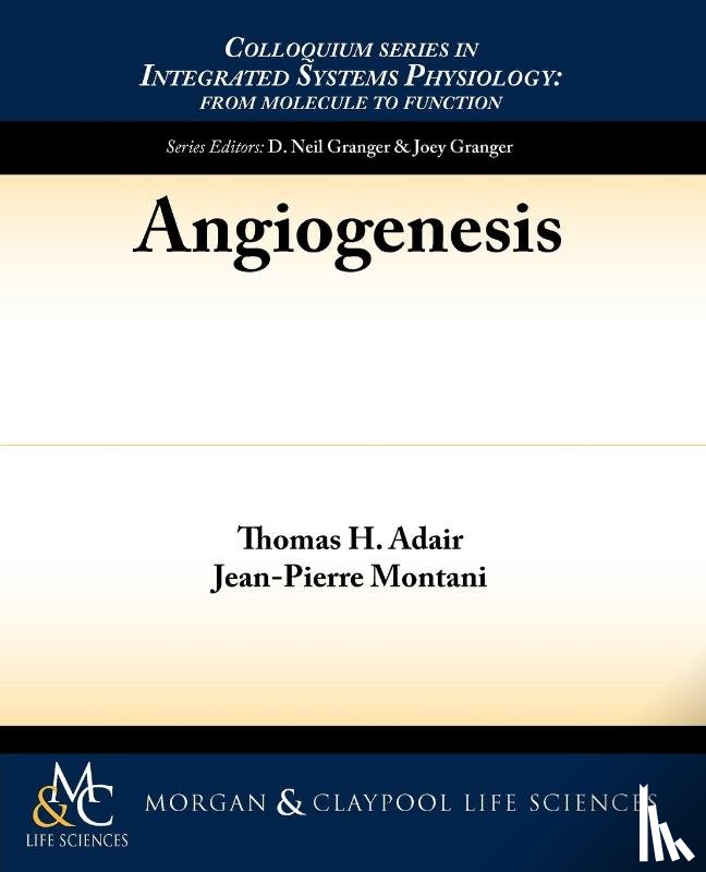Adair, Thomas, Montani, Jean-Pierre - Angiogenesis