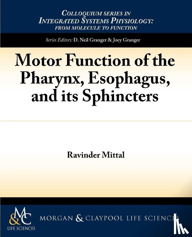 Mittal, Ravi - Motor Function of the Pharynx, Esophagus, and its Sphincters