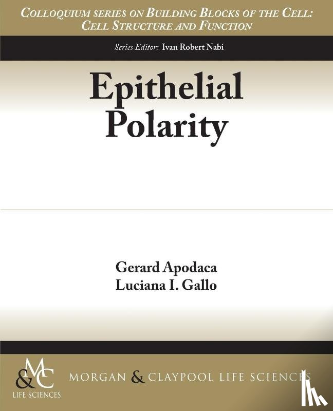 Apodaca, Gerard, Gallo, Luciana I. - Epithelial Polarity