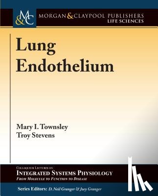 Townsley, Mary I., Stevens, Troy - Lung Endothelium