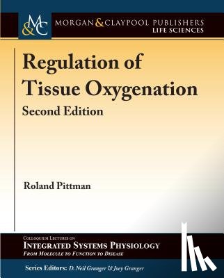 Pittman, Roland N. - Regulation of Tissue Oxygenation