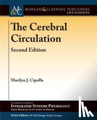 Cipolla, Marilyn J. - The Cerebral Circulation