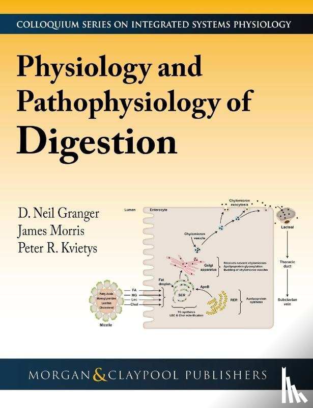 D. Neil Granger, James D. Morris, Peter R. Kvietys, Joey P. Granger - Physiology and Pathophysiology of Digestion