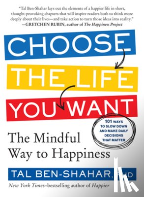Ben-Shahar, Tal - Choose the Life You Want