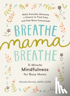 Moralis, Shonda - Breathe, Mama, Breathe