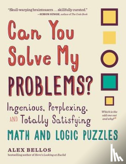 Bellos, Alex - Can You Solve My Problems?