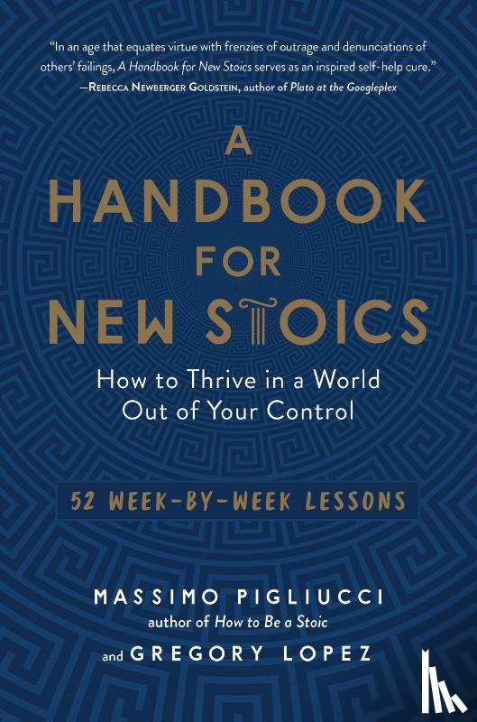 Lopez, Gregory, Pigliucci, Massimo - Lopez, G: Handbook for New Stoics
